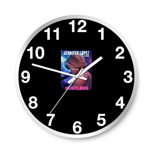 Jennifer Lopez Hustlers Wall Clocks