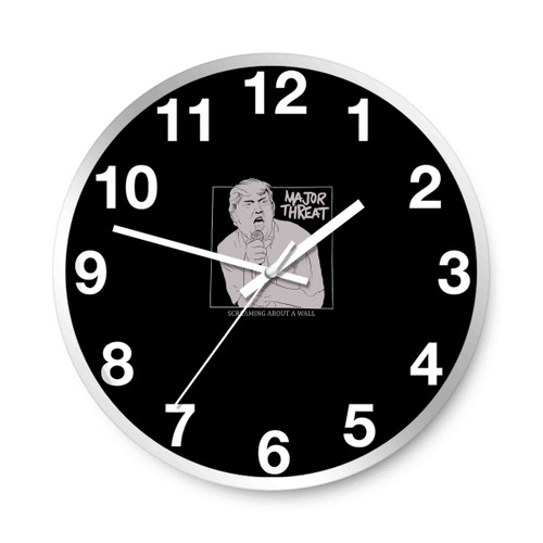 Major Threat Screaming About A Wall Wall Clocks Major Threat Screaming About A Wall Wall Clocks