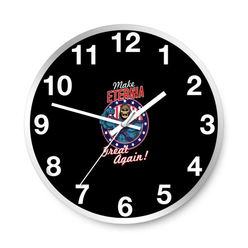 Make Eternia Great Again Wall Clocks