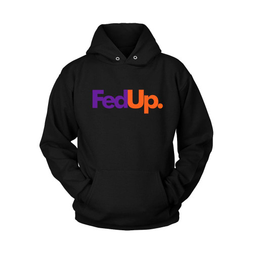 Fedup Parody Logo Unisex Hoodie