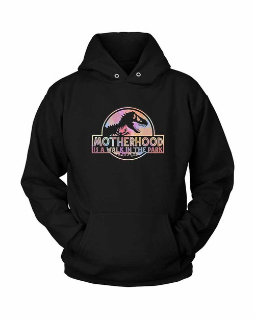 Motherhood Is A Walk In The Park Unisex Hoodie