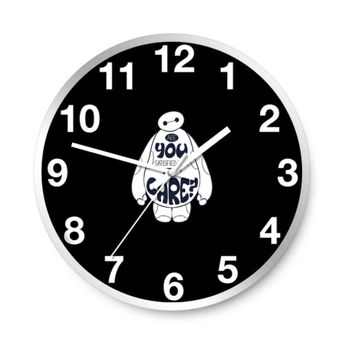 Baymax Big Hero 6 Are You Satisfied With Your Care Wall Clocks