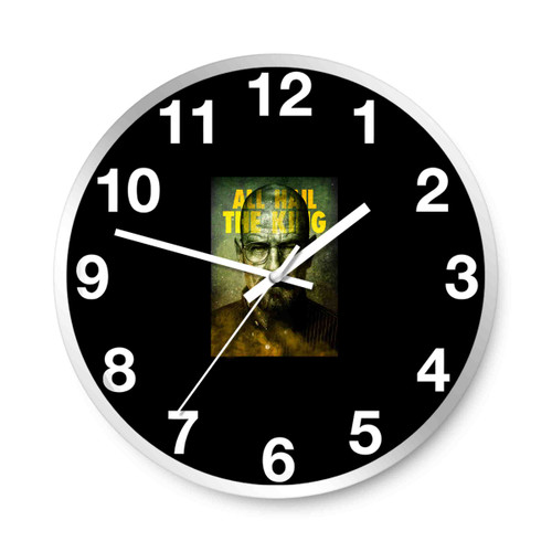 Breaking Bad All Hail The King Wall Clocks