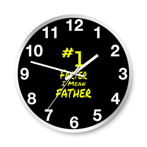 Hastag Number 1 Farter I Mean Father Wall Clocks