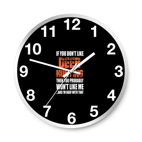 If You Do Not Like Deer Hunting Wall Clocks