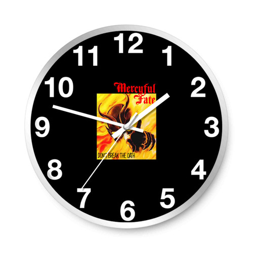 Mercyful Fate Dont Break The Oat Wall Clocks