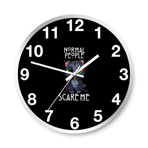 Normal People Scare Me Cute Wall Clocks