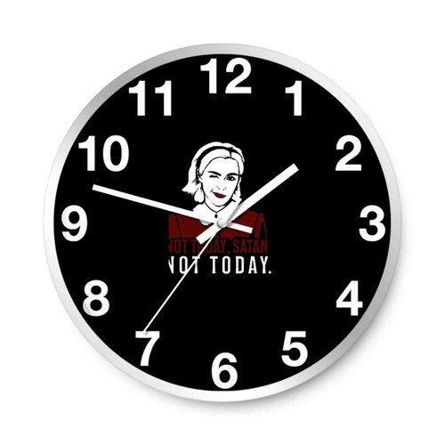 Sabrina Not Today Satan Chilling Adventures Of Sabrina Wall Clocks