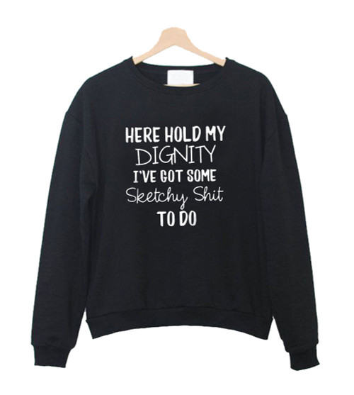 Humorous Sweatshirt Sweater