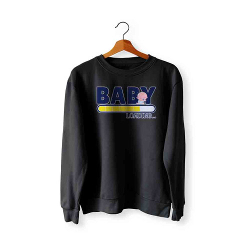 Baby Loading Sweatshirt Sweater