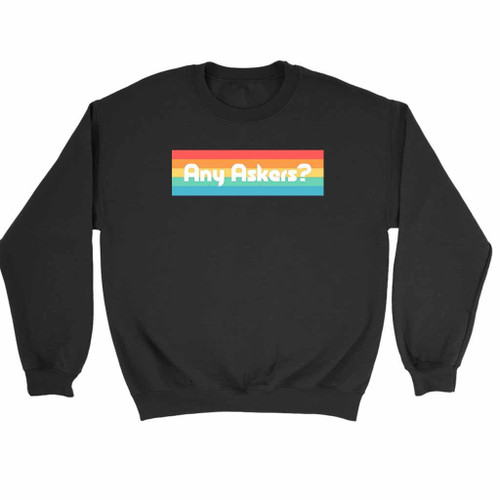 Any Askers Introduce Sweatshirt Sweater