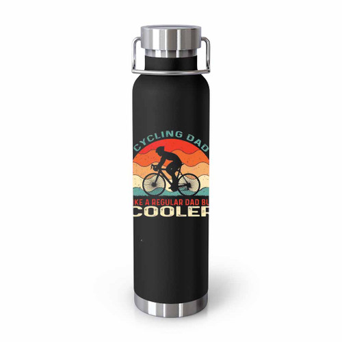 Cycling Dad Like A Regular Dad But Cooler Tumblr Bottle Cycling Dad Like A Regular Dad But Cooler Tumblr Bottle