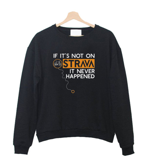 Funny Strava Sweatshirt Sweater