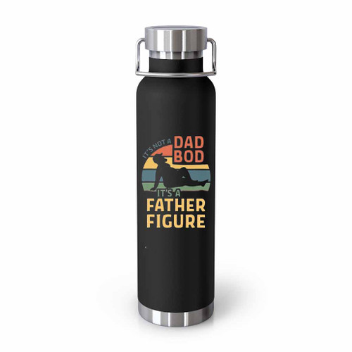 It Is Not A Dad Bod It Is A Father Figure You Logo Art Tumblr Bottle