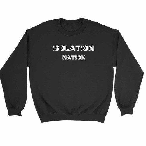 Gok Wan Presents Isolation Nation Wants Sweatshirt Sweater