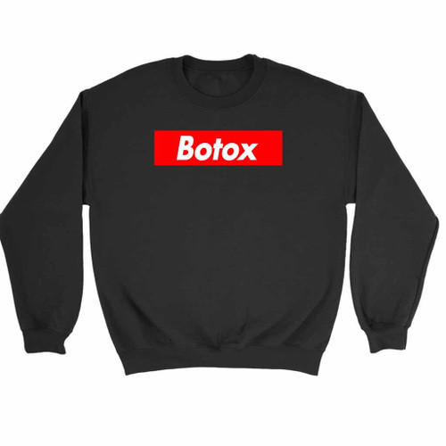 Frenemies Botox Supreme A Sweatshirt Sweater