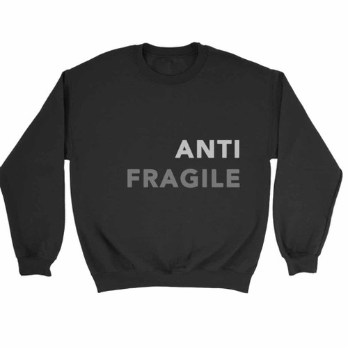 Antifragile Sweatshirt Sweater