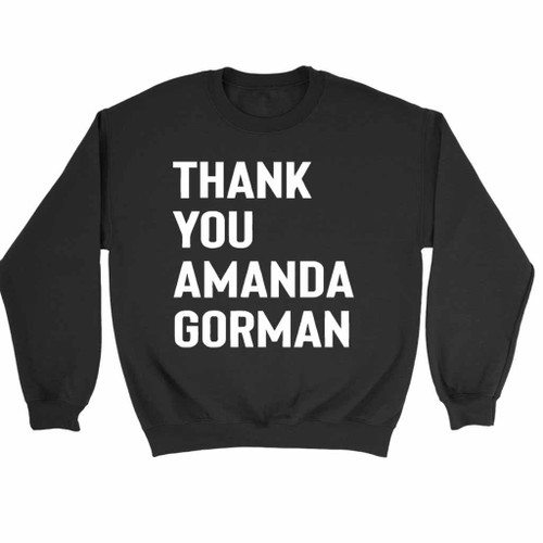 Thank You Amanda Gorman Sweatshirt Sweater
