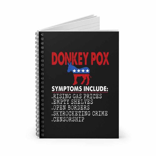 Donkey Pox Conservative Republican Anti Biden Donkeypox Spiral Notebook