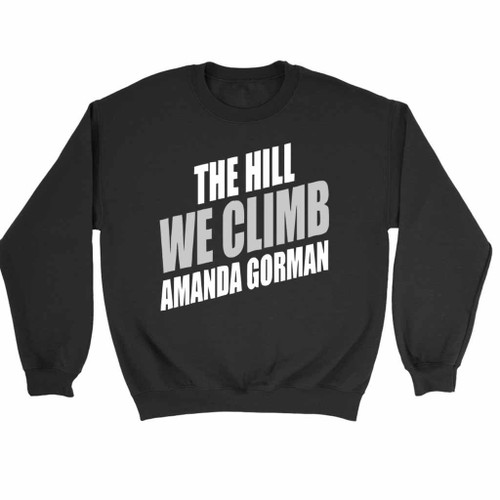 Amanda Gorman The Hill We Climb Art Sweatshirt Sweater