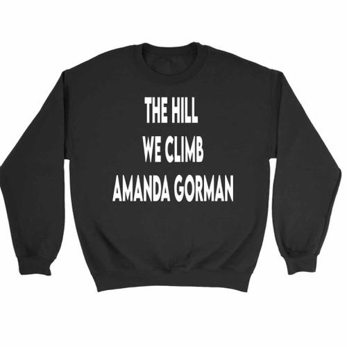 Amanda Gorman The Hill We Climb Love Sweatshirt Sweater