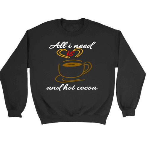 All I Need Is Love And Hot Cocoa Yellow Love Sweatshirt Sweater