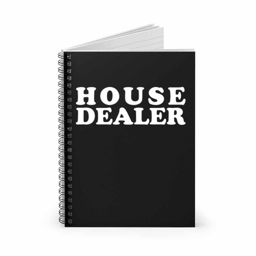 House Dealer Spiral Notebook