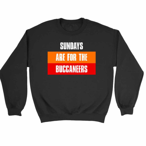Sundays Are For The Buccaneers Tampa Bay Football Fans Sweatshirt Sweater