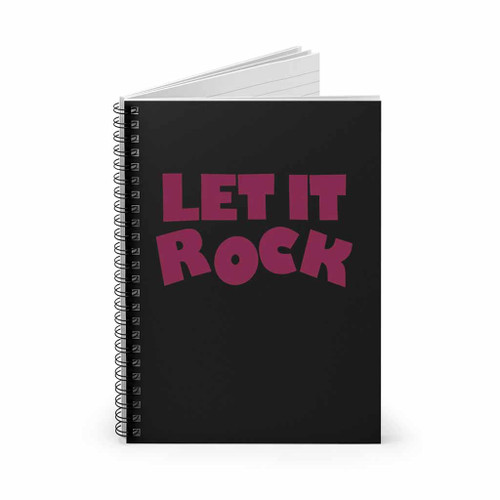 Let It Rock Seditionaries Spiral Notebook