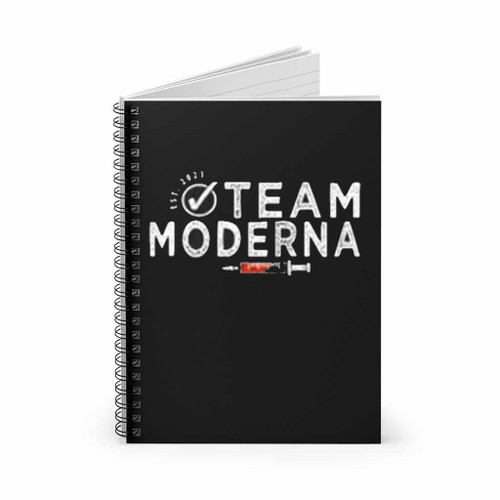 Team Moderna Vaccinated Spiral Notebook