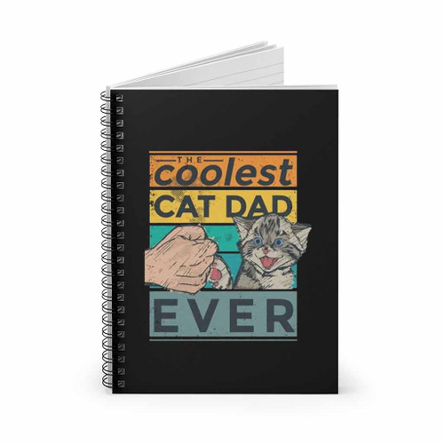 The Coolest Cat Dad Ever Spiral Notebook
