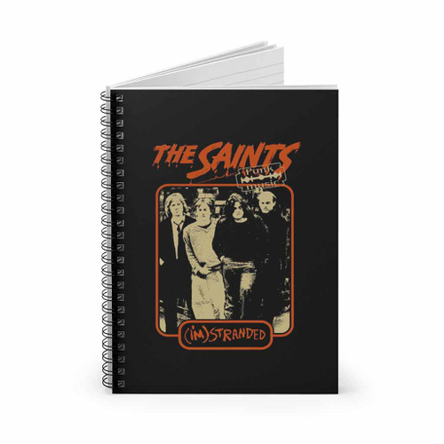 The Saints I Am Stranded Spiral Notebook The Saints I Am Stranded Spiral Notebook