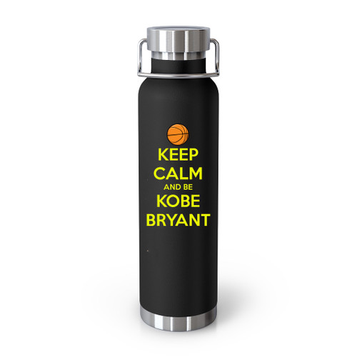 Keep Calm And Be Kobe Bryant Tumblr Bottle