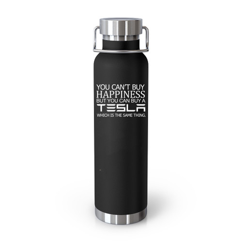 Tesla You Can Not Buy Happiness Tumblr Bottle