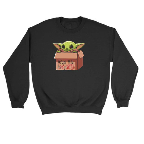 Adopt This Baby Jedi Sweatshirt