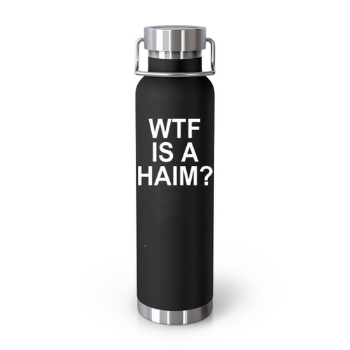 Wtf Is A Haim Tumblr Bottle