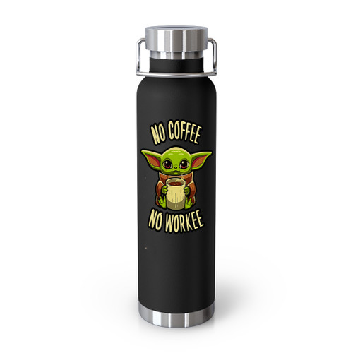 Baby Yoda No Coffee No Workee Pf Women Tumblr Bottle