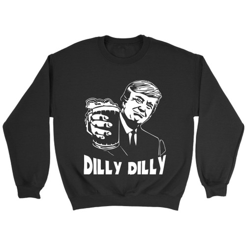 Donald Trump Bud Light Dilly Dilly Sweatshirt