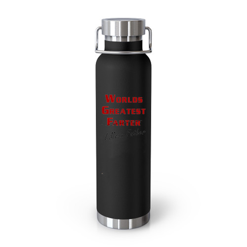 Funny Worlds Greatest Father I Mean Father Humor Tumblr Bottle