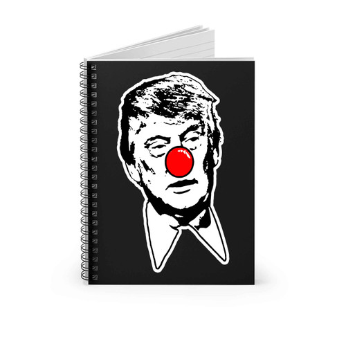 Anti Trump Not My President Donald Trump Clown Spiral Notebook