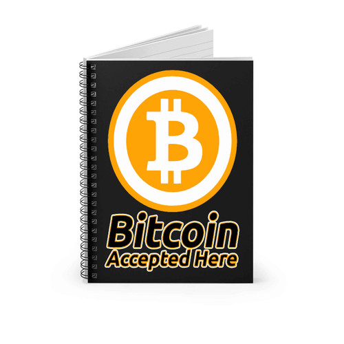 Bitcoin Accepted Here Crypto Currency Btc Privacy Trading Spiral Notebook