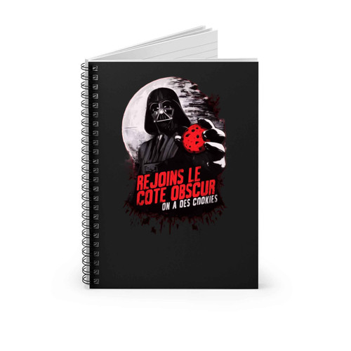 Come To The Dark Side We Have Cookies Spiral Notebook