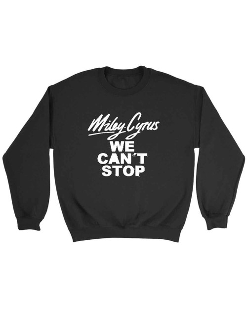 Miley Cyrus We Cant Stop Logo Sweatshirt