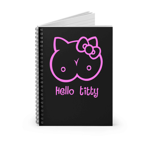 Hello Titty Parody Line Spiral Notebook