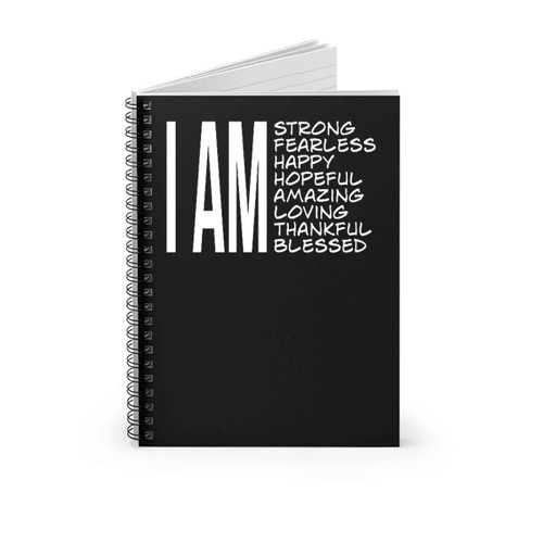 I Am Strong Hopeful Blessed Happy Thankful Motivational Spiral Notebook