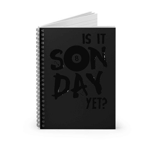 Is It Sunday Yet Billiards Spiral Notebook