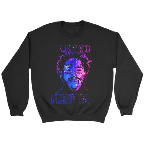 Posty For President Post Malone Galaxy Sweatshirt Posty For President Post Malone Galaxy Sweatshirt