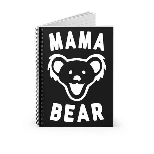 Mama Bear Best Mom Ever Spiral Notebook