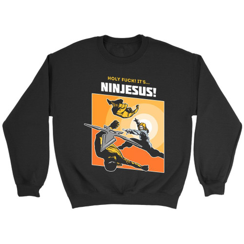Ninjesus Ninja Jesus Christ Chirch Bible Religious Sweatshirt