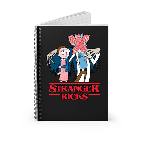 Rick And Morty Shirt Stranger Ricks Stranger Things Spiral Notebook Rick And Morty Shirt Stranger Ricks Stranger Things Spiral Notebook